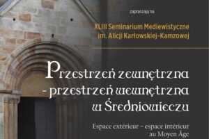 Zapraszamy na XLIII Seminarium Mediewistyczne